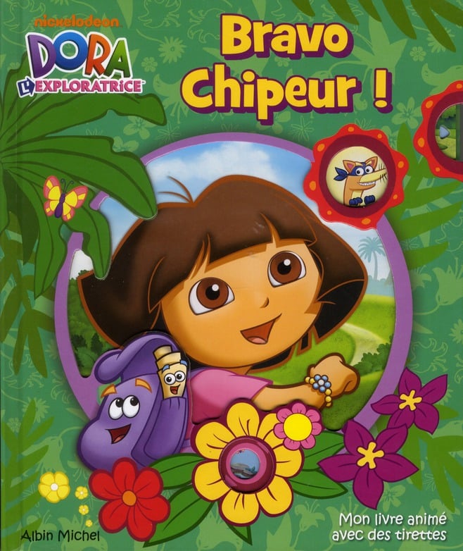 Dora l'exploratrice - bravo chipeur !