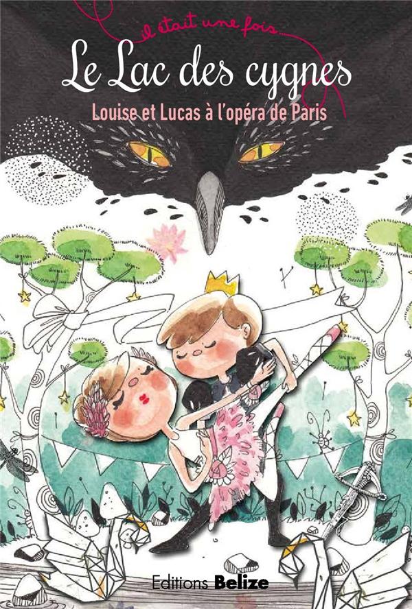 Il était une fois - le lac des cygnes - louise et lucas à l'opéra de paris