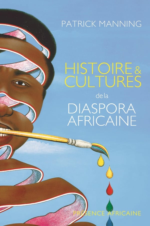 Manning Patrick Histoires Et Cultures De La Diaspora Africaine