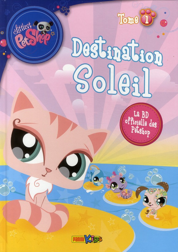 Littlest PetShop - les aventures Tome 1 : destination soleil