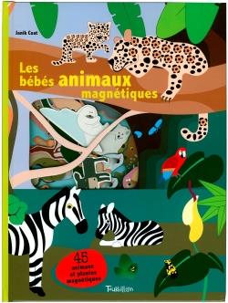 Les bébés animaux magnétiques