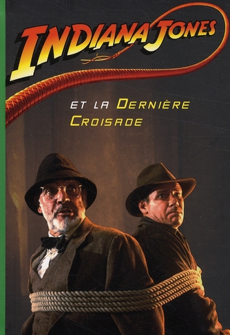 Indiana Jones Tome 3 - Indiana Jones et la dernière croisade