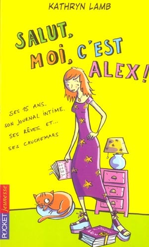 Filles - tome 24 salut, moi, c'est alex ! - vol24