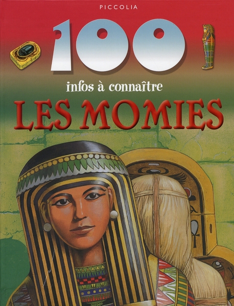 100 infos à connaître - les momies