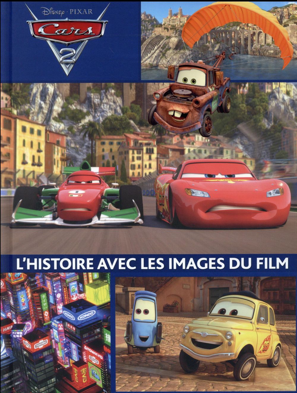 Cars 2 - l'histoire avec les images du film