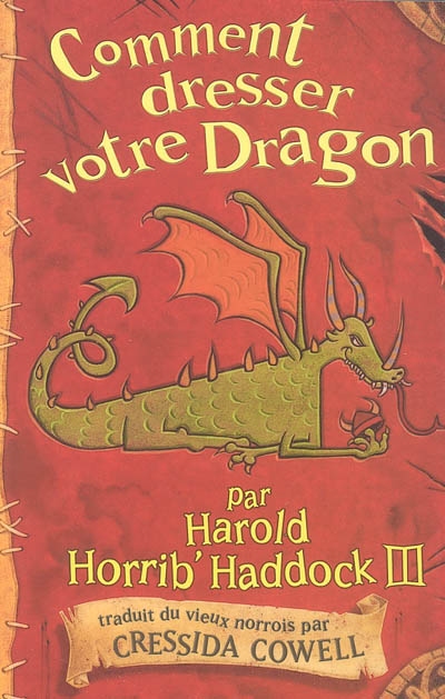 Harold et les dragons Tome 1 : comment dresser votre dragon