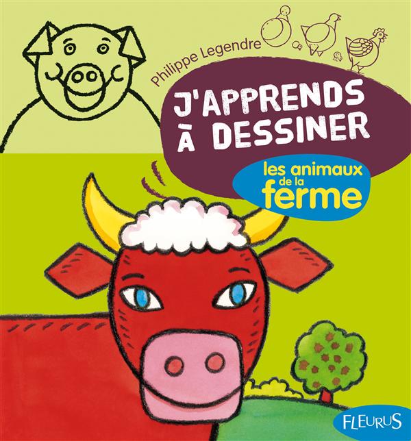 J'apprends à dessiner - les animaux de la ferme