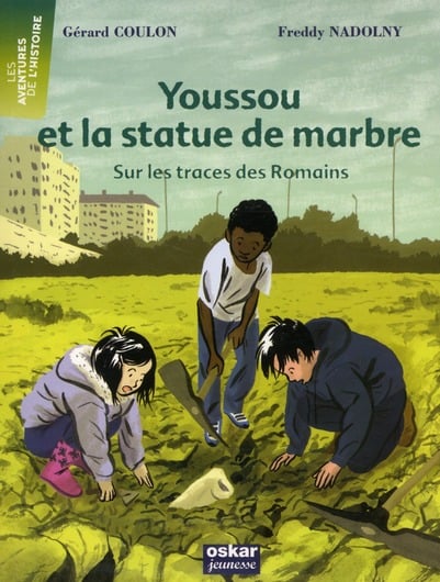 Youssou et la statue de marbre - sur les traces des romains