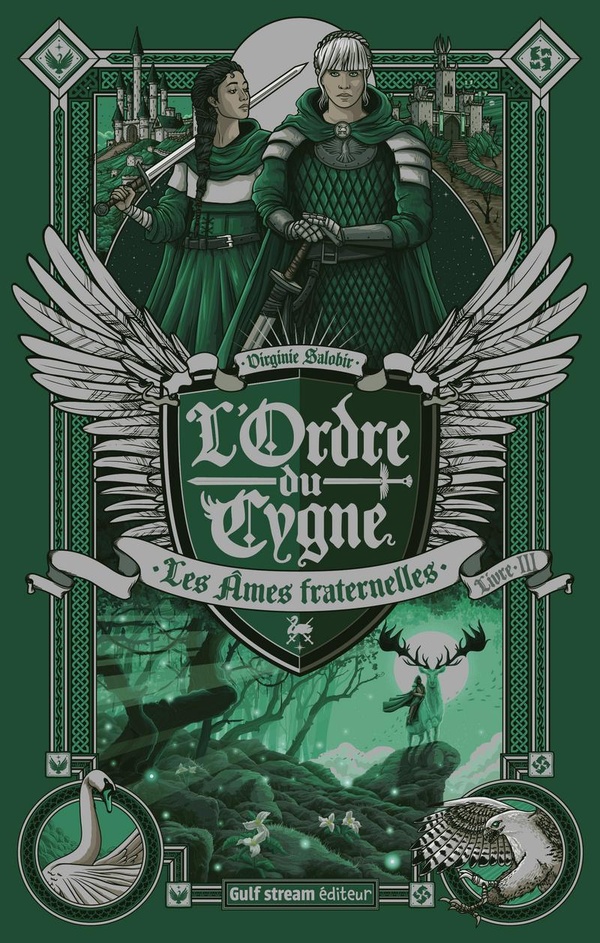 L'ordre du cygne Tome 3 : les âmes fraternelles