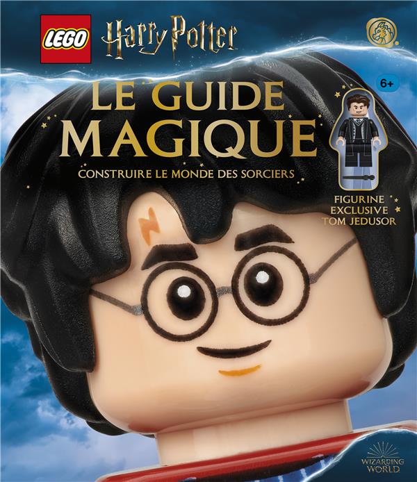 Lego - Harry Potter : le guide magique - construire le monde des sorciers