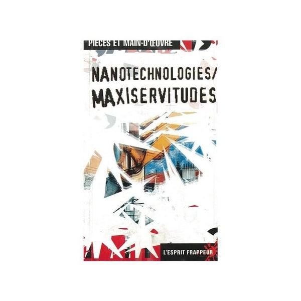 Pièces Et Main D'oeuvre Nanotechnologies, Maxiservitudes