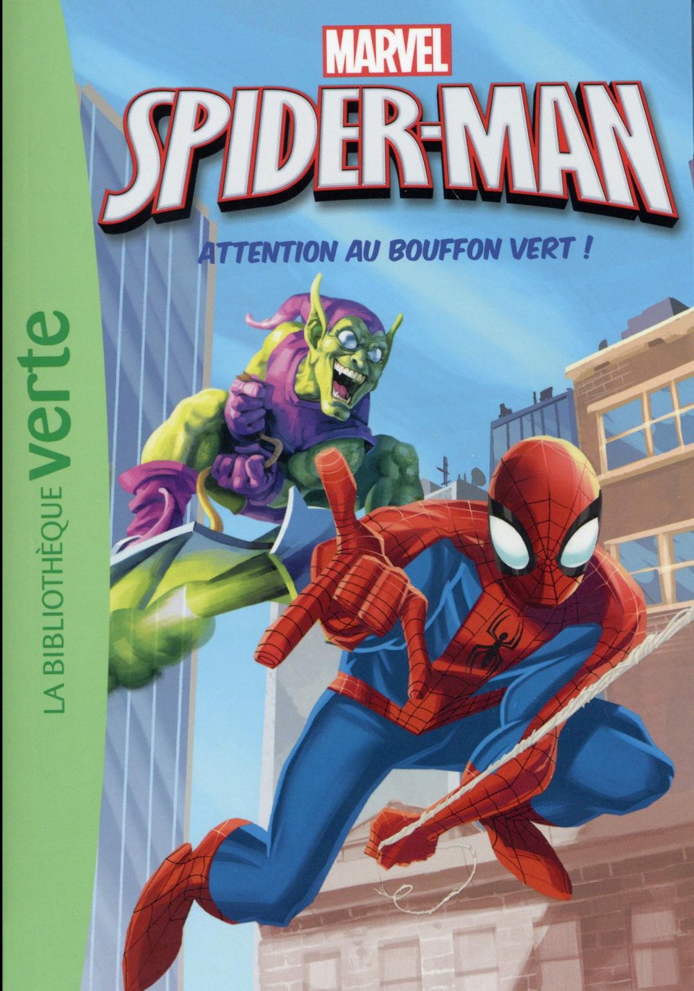 Spider-Man Tome 3 : attention au bouffon vert !