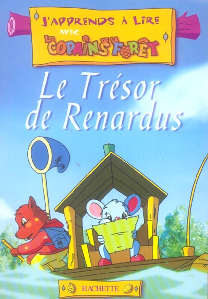 J'apprends a lire avec les copains de la foret t.3 - le tresor de renardus