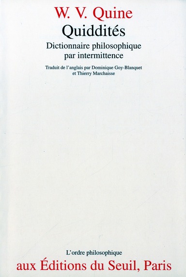 Van Orman Quine Willard Quiddités - Dictionnaire Philosophique Par Intermittence