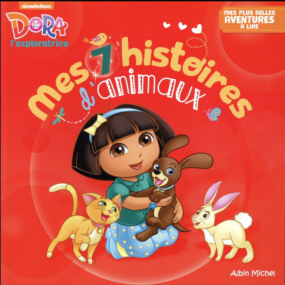 Dora l'exploratrice - mes 7 histoires d'animaux