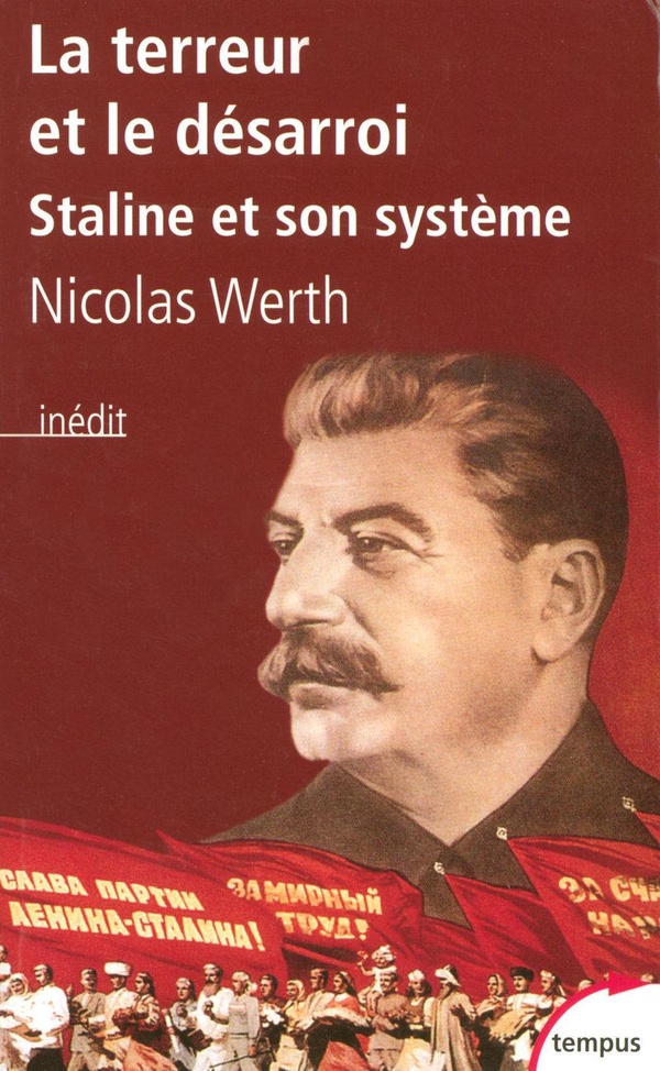 Werth Nicolas La Terreur Et Le Désarroi - Staline Et Son Système