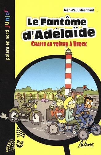 Le fantôme d'Adelaide : chasse au trésor à Berck