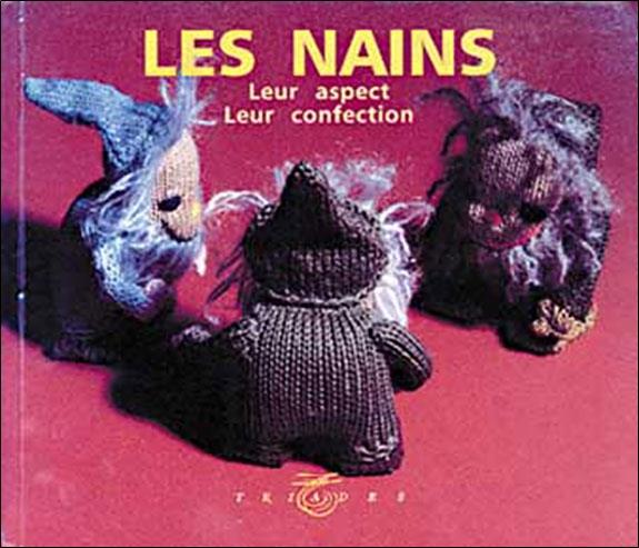 Collectif Les Nains - Leur Aspect, Leur Confection
