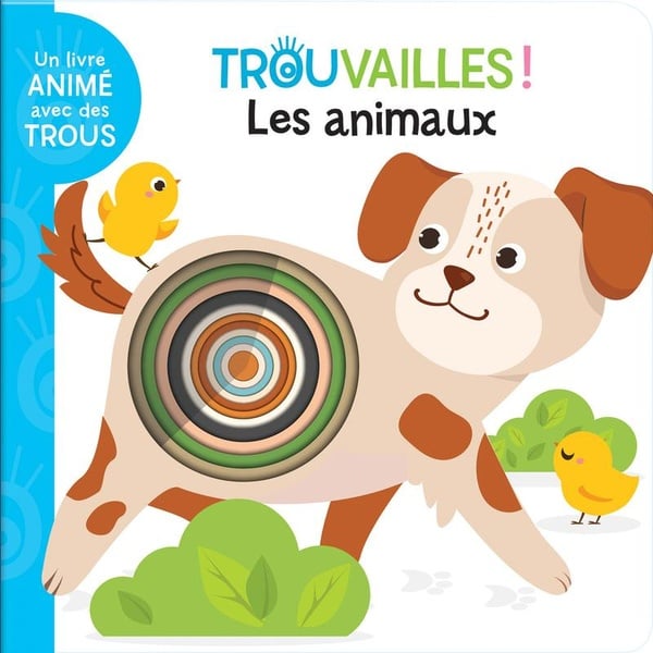 Les animaux !Livre à trous dès 18 mois.