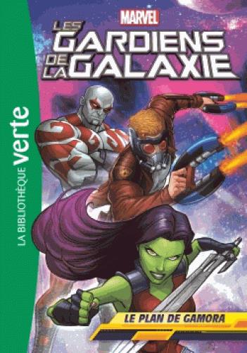 Les Gardiens de la Galaxie Tome 6 : le plan de Gamora