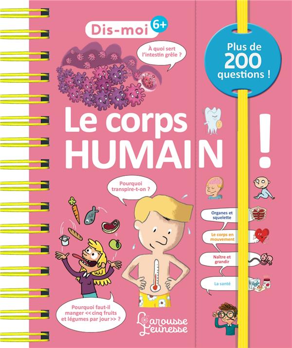 Dis-moi : le corps humain !