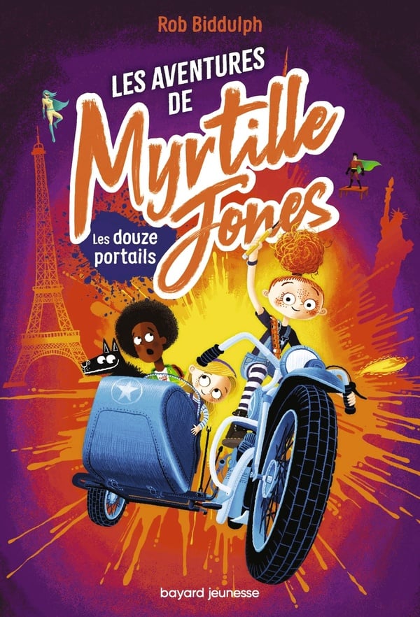 Les aventures de Myrtille Jones Tome 2 : les douze portails