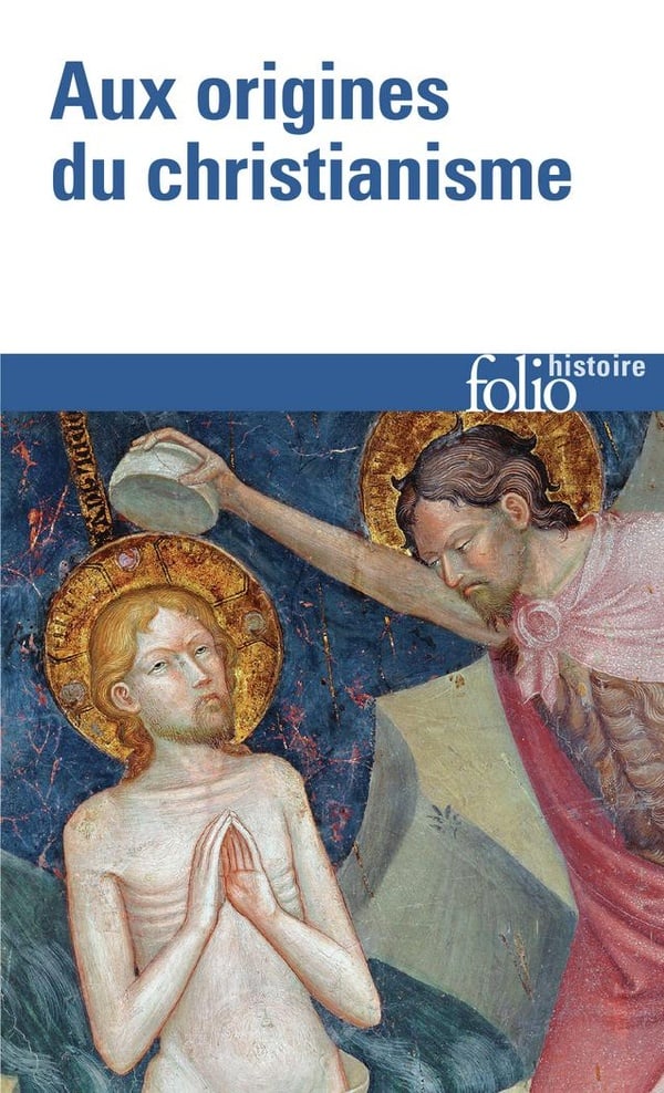 Collectifs Gallimard Aux Origines Du Christianisme