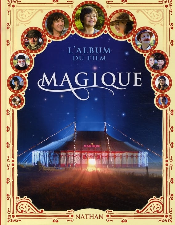 Magique - l'album du film