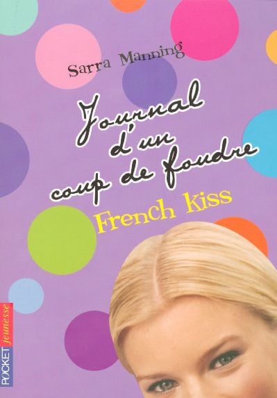 Journal d'un coup de foudre - tome 1 french kiss - vol01