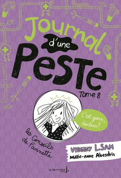 Journal d'une peste Tome 8 : c'est grave docteur ?