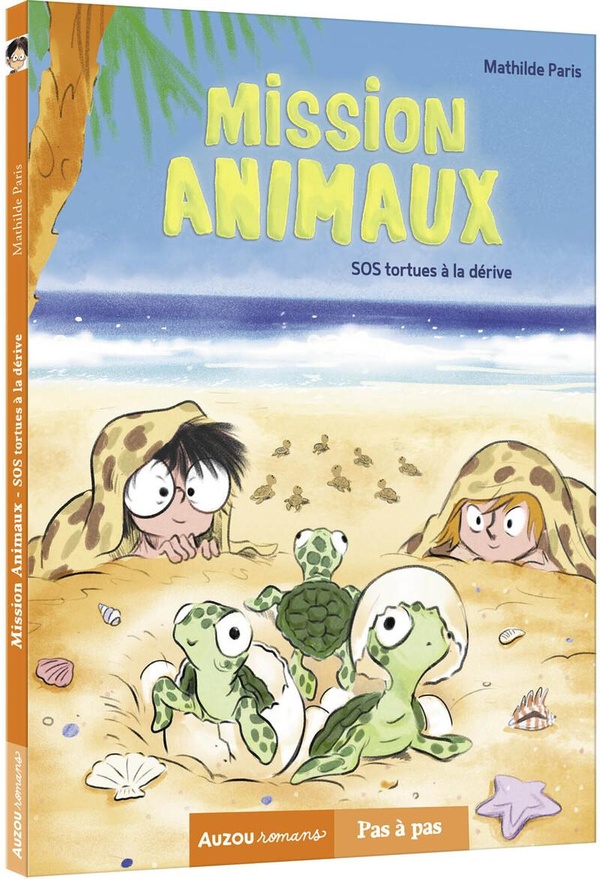 Mission animaux Tome 5 : SOS tortues à la dérive