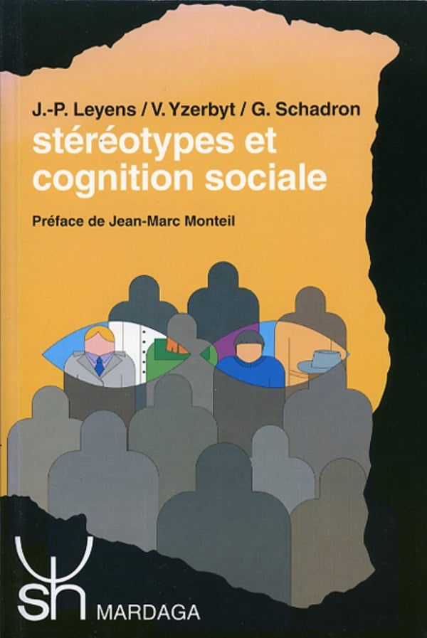Leyens Jacques-Philippe Stereotypes Et Cognition Sociale
