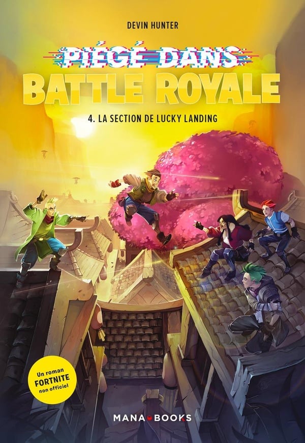 Fortnite - piégés dans battle royale Tome 4 : la sélection de Lucky Landing