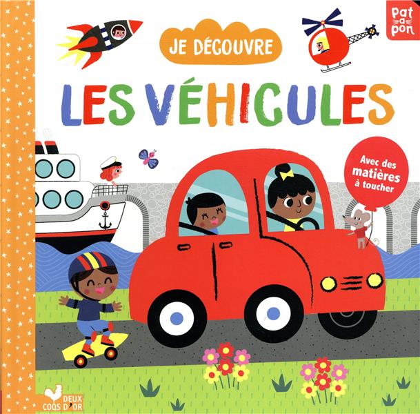 Je découvre les véhicules - livre avec matières à toucher