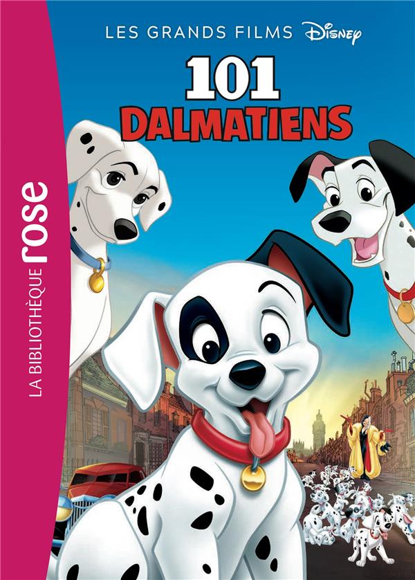 Les grands films Disney t.1 : les 101 Dalmatiens