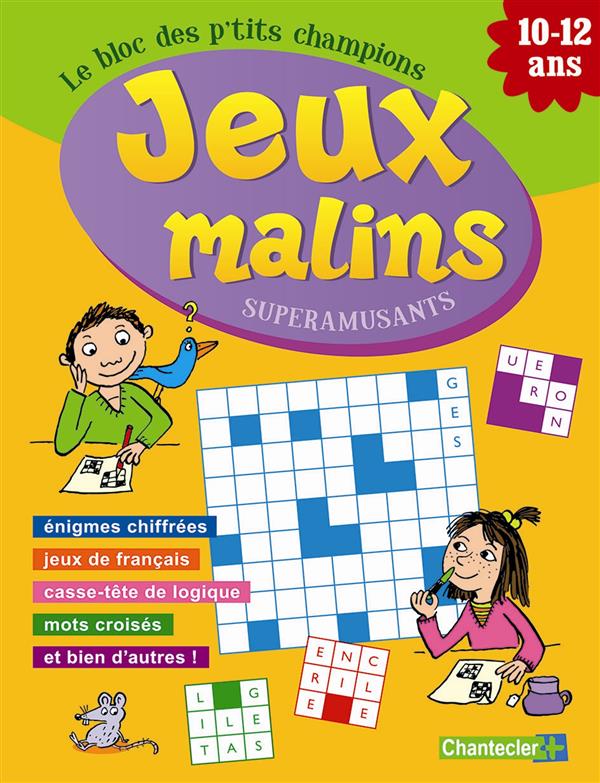 Le bloc des p'tits champions - jeux malins superamusants (10-12 ans)