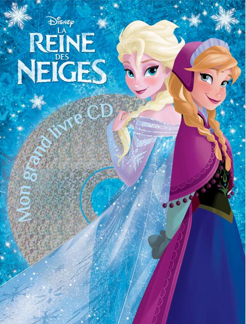 La reine des neiges - mon grand livre cd