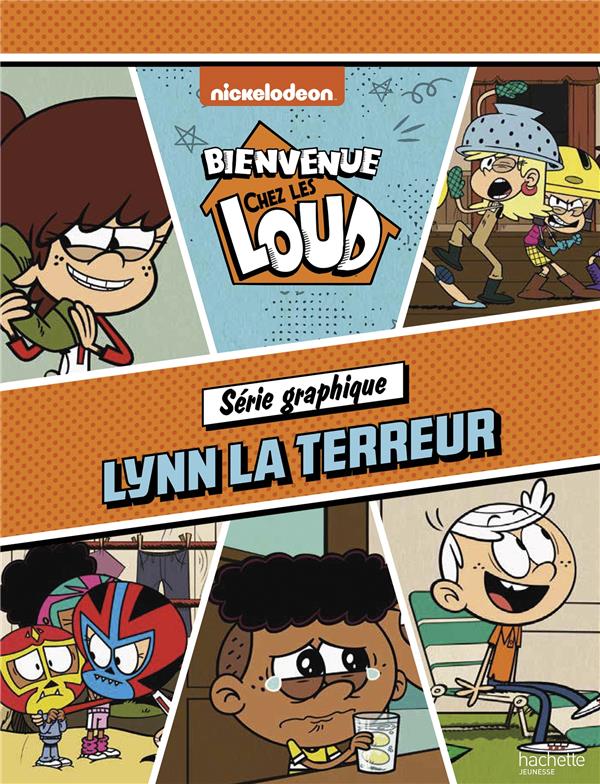 Bienvenue chez les Loud : série graphique t.3 - Lynn la terreur