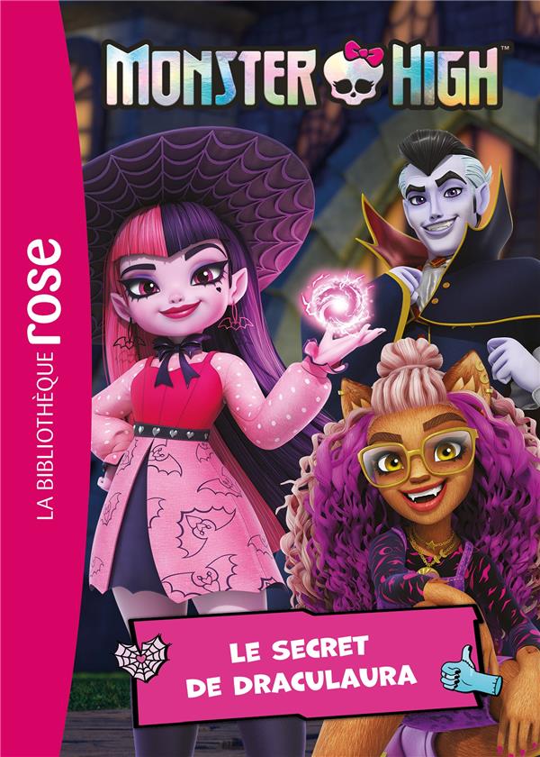 Monster High Tome 2 : Le secret de Draculaura