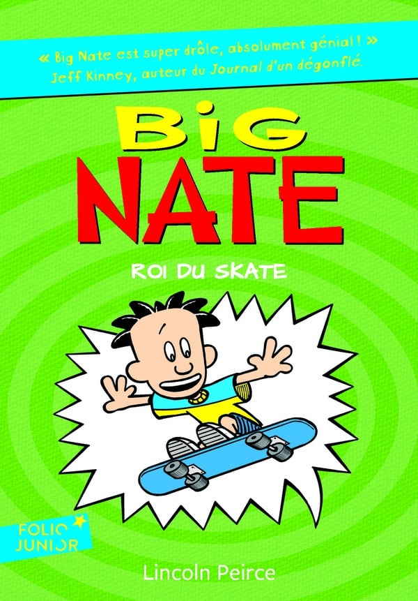 Big Nate Tome 3 : roi du skate