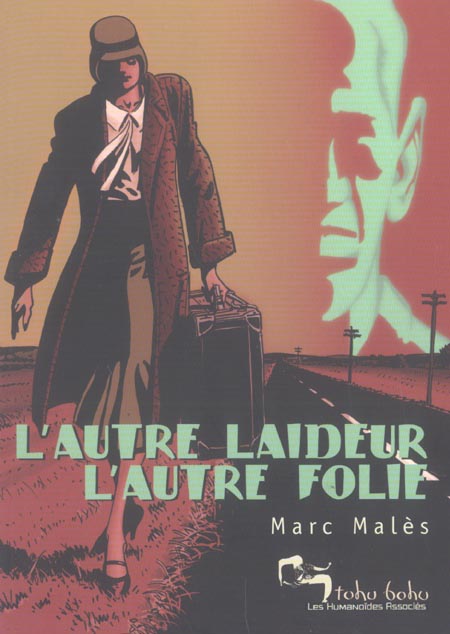 L'autre laideur, l'autre folie