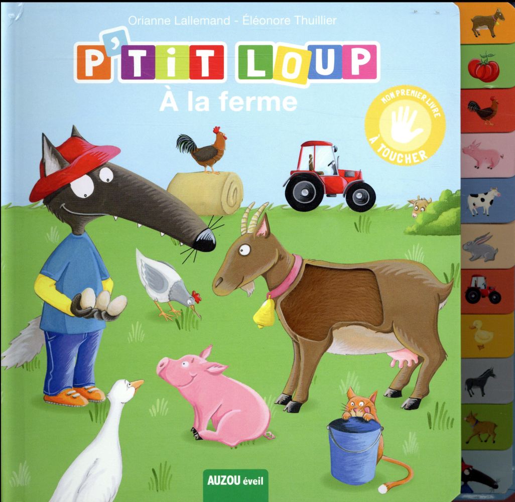 P'tit Loup à la ferme - mon premier livre à toucher