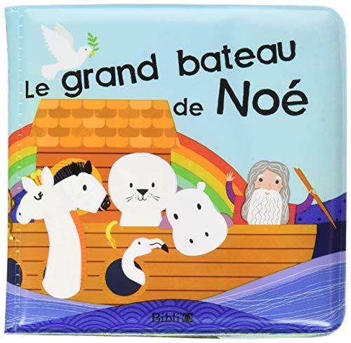 Le grand bateau de Noé - livre pour le bain