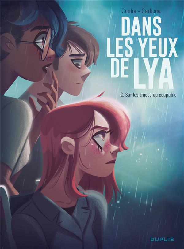 Dans les yeux de Lya Tome 2 : sur les traces du coupable