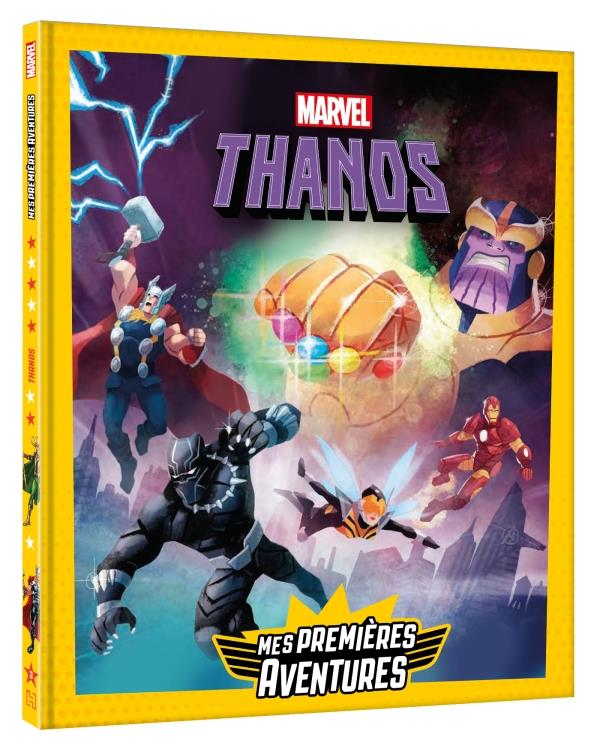 Thanos : mes premières aventures Marvel