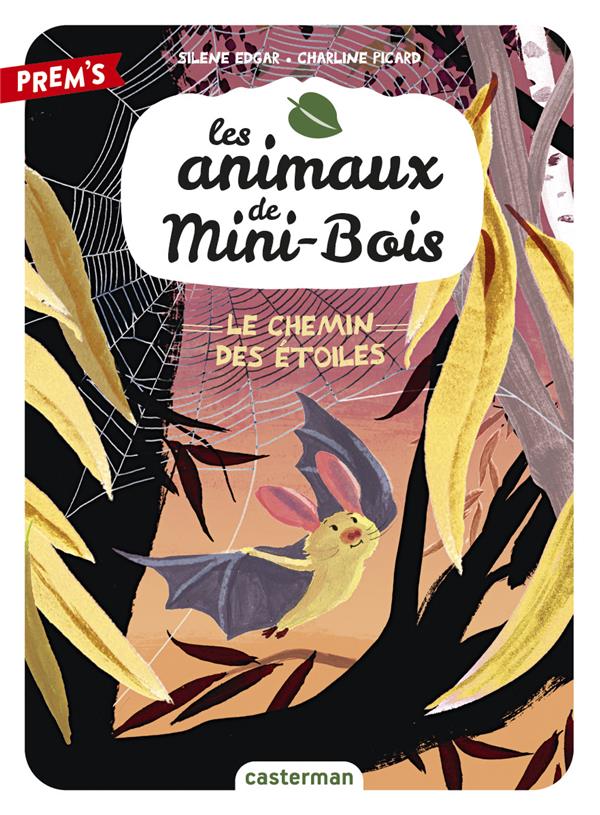 Es animaux de Mini-Bois Tome 3 : le chemin des étoiles