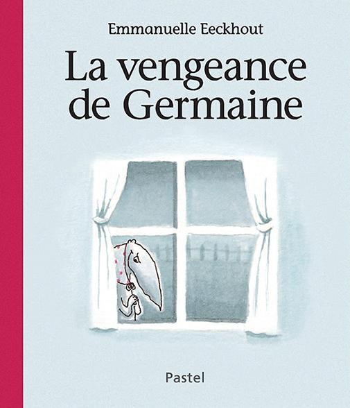 La vengeance de Germaine