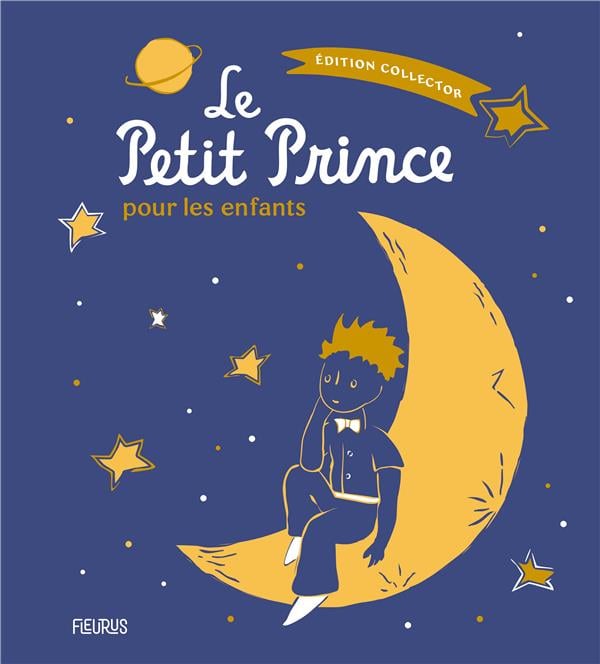 Le Petit Prince pour les enfants - édition collector