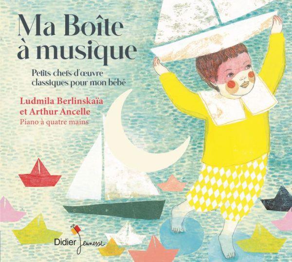 Ma Boîte à Musique - Petits chefs-d'oeuvre classiques pour mon bébé