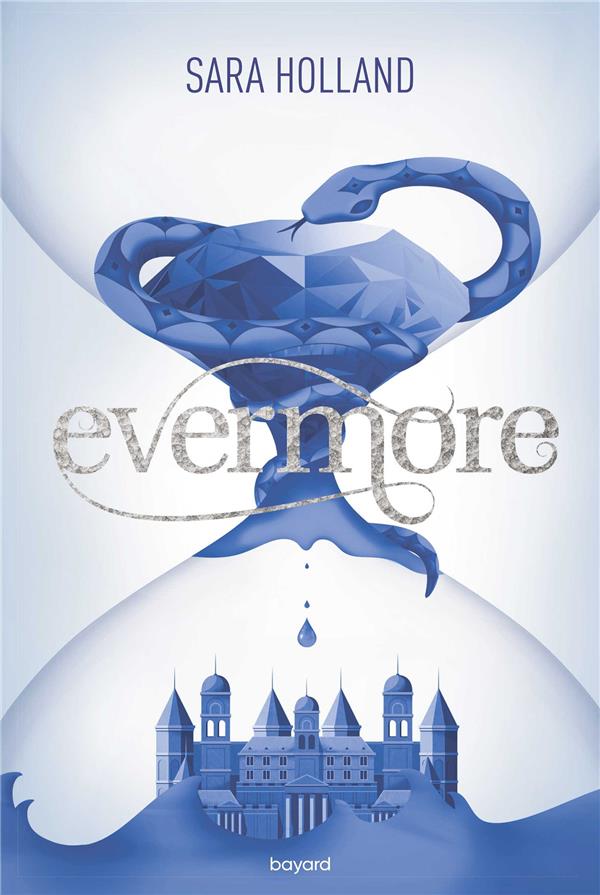 Everless Tome 2 : evermore